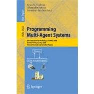 Programming Multi-agent Systems: 6th International Workshop, Promas 2008, Estoril, Portugal, May 13, 2008. Revised Invited and Selected Papers