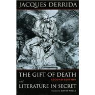The Gift of Death / Literature in Secret