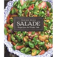 Salade Recipes from the Market Table