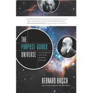 The Purpose-guided Universe