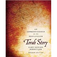 Torah Story: An Apprenticeship on the Pentateuch