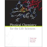 Physical Chemistry for the Life Sciences