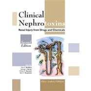 Clinical Nephrotoxins : Renal Injury from Drugs and Chemicals