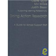 Doing Action Research : A Guide for School Support Staff