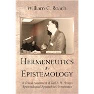 Hermeneutics As Epistemology