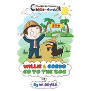 The Adventures of Willie & Gordo Willie & Gordo Go to the Zoo Pt. 1