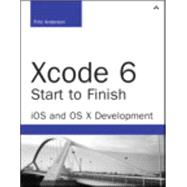 Xcode 6 Start To Finish iOS and OS X Development