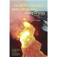 Aerial Photography and Videography Using Drones