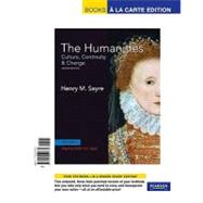 The Humanities Culture, Continuity and Change, Volume I: Prehistory to 1600, Books a la Carte Edition