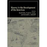 Slavery in the Development of the Americas