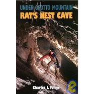 Under Grotto Mountain Rat's Nest Cave