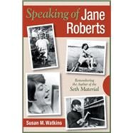 Speaking of Jane Roberts
