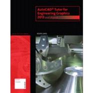 AutoCAD® Tutor for Engineering Graphics: 2013 and Beyond (with CAD Connect Web Site Printed Access Card)