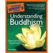 The Complete Idiot's Guide to Understanding Buddhism, 2E