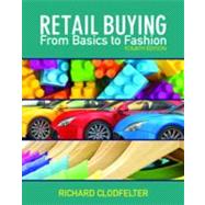 Retail Buying 4th Edition : From Basics to Fashion