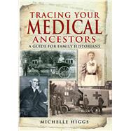 Tracing Your Medical Ancestors