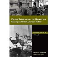 From Timbuktu to Katrina Sources in African-American History Volume 2