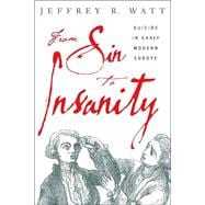 From Sin To Insanity