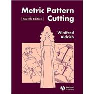 Metric Pattern Cutting, 4th Edition