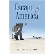 Escape to America