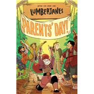 Lumberjanes Vol. 10 Parents' Day