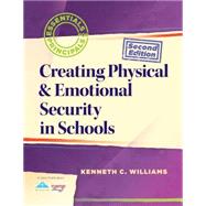 Creating Physical & Emotional Security in Schools