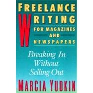 Freelance Writing for Magazines and Newspapers