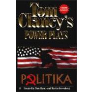 Tom Clancy's Power Plays: Politika