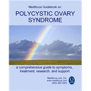 Medifocus Guidebook on Polycystic Ovary Syndrome