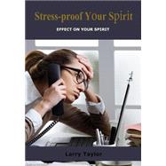Stress Proof Your Spirit