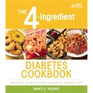 The 4-Ingredient Diabetes Cookbook