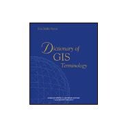 Dictionary of Gis Terminology