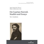 On Cyprian Norwid. Studies and Essays