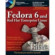 Fedora<sup><small>TM</small></sup> 6 and Red Hat<sup>®</sup> Enterprise Linux<sup>®</sup> Bible