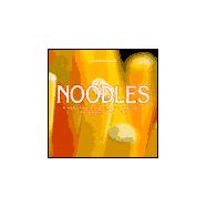 Noodles a Vegetarian Journey Through the World of Pasta