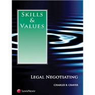 Skills & Values: Legal Negotiating