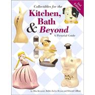 Collectibles for the Kitchen, Bath & Beyond