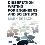 Dissertation Writing for Engineers and Scientists