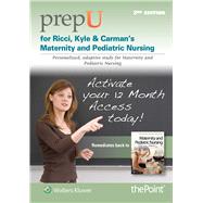 PrepU for Ricci, Kyle, & Carman's Maternity and Pediatric Nursing