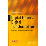 Digital Futures, Digital Transformation