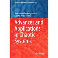 Advances and Applications in Chaotic Systems