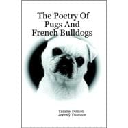 The Poetry of Pugs And French Bulldogs