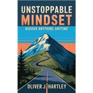 Unstoppable Mindset