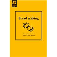 Bread Making Advice and Recipes for Perfect Home-made Bread