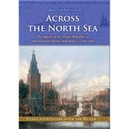 Across the North Sea : The Impact of the Dutch Republic on International Labour Migration, C. 1550-1850