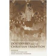 Dostoevsky and the Christian Tradition