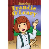 Starring Francie O'Leary, 1st Edition