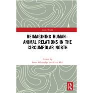 Reimagining Human-Animal Relations in the Circumpolar North
