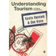 Understanding Tourism : A Critical Introduction