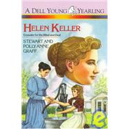 Helen Keller: Crusader for the Blind and Deaf